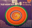 LP - Kai Warner - Go In 6 - 28 Top Hits For Dancing