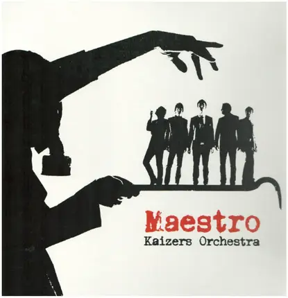 Kaizers Orchestra - Maestro