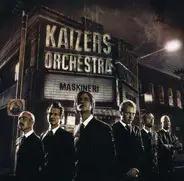 Kaizers Orchestra - Maskineri