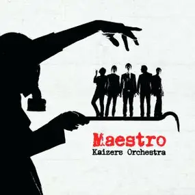 kaizers orchestra - Maestro