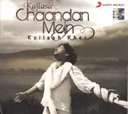 Kailash Kher & Kailasa - Chaandan Mein