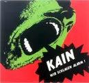 CD - Kain - Wir Schlagen Alarm! - Digipak