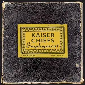 Kaiser Chiefs - Employment