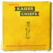 CD - Kaiser Chiefs - Education, Education, Education & War