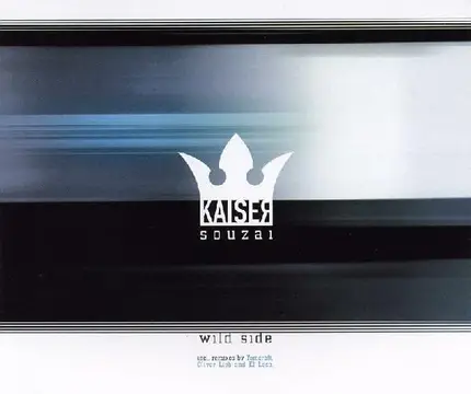 Kaiser Souzai - Wild Side