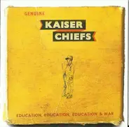 Kaiser Chiefs - Education, Education, Education & War