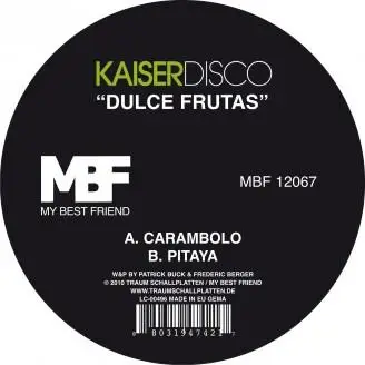 Kaiserdisco - Dulca Frutas