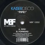 Kaiser Disco - Pipe!