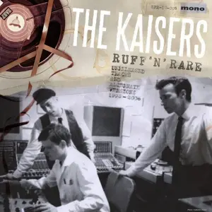 Kaisers - Ruff'n'rare