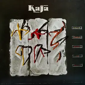 Kaja - Crazy Peoples Right To Speak