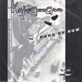 Kajagoogoo - Hang On Now