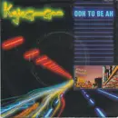 7inch Vinyl Single - Kajagoogoo - Ooh To Be Ah