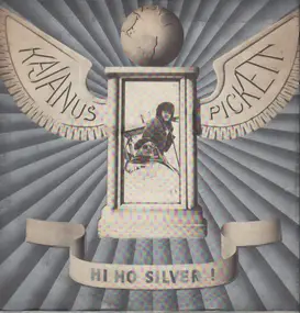 Kajanus Pickett - Hi Ho Silver