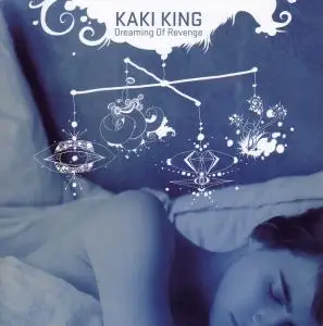 Kaki King - Dreaming of Revenge