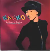12inch Vinyl Single - Kakko - We Should Be Dancing