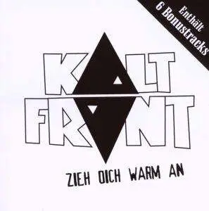 Kaltfront - Zieh Dich Warm An