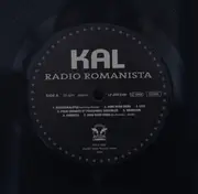 LP - Kal - Radio Romanista - Numbered/ Ltd ed