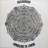 LP - Kalacakra - Crawling To Lhasa