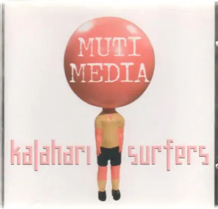 Kalahari Surfers - Muti Media