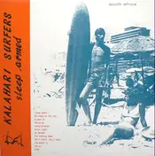 Kalahari Surfers - Sleep Armed