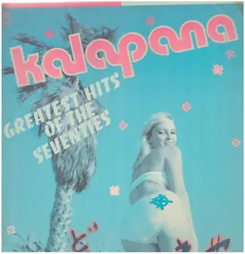 Kalapana - Kalapana's Greatest Hits Of The Seventies