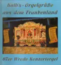 LP - Kalb - Orgelgrüße aus dem Frankenland