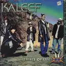 12inch Vinyl Single - Kaleef - Trials Of Life