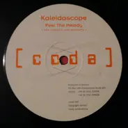 Kaleidascope - Feel The Melody / The Dancer
