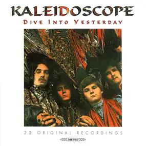 Kaleidoscope - Dive Into Yesterday