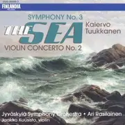 CD - Kalervo Tuukkanen - Symphony No. 3 'The Sea', Violin Concerto No. 2