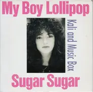 Kali And Music Box - My Boy Lollipop