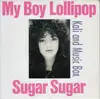 7inch Vinyl Single - Kali And Music Box - My Boy Lollipop