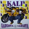 12inch Vinyl Single - Kali - Gangsta, Gangsta - Single