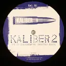 12inch Vinyl Single - Kaliber - Kaliber 2