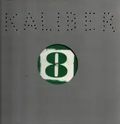 Kaliber - Kaliber 8