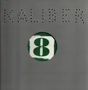 12inch Vinyl Single - Kaliber - Kaliber 8