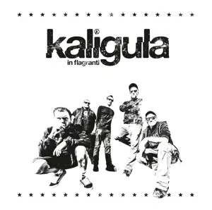 Kaligula - In Flagranti