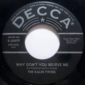 Kalin Twins - Why Don't You Believe Me