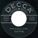 7inch Vinyl Single - Kalin Twins - Three O'Clock Thrill / When