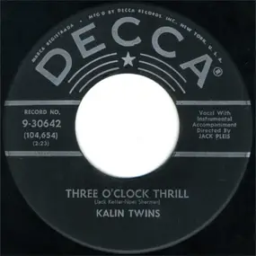 Kalin Twins - Three O'Clock Thrill / When