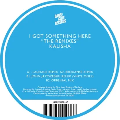 Kalisha - I Got Something Here Lauhaus Rmxs