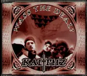 12inch Vinyl Single - Kaliphz - Wass The Deal?