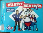 Kalle - Du Bist Der HSV! (Offizieller Song Des HSV Kids-Club)