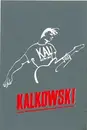 7inch Vinyl Single - Kalle Kalkowski - Mr. Automat