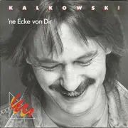 7inch Vinyl Single - Kalle Kalkowski - 'Ne Ecke Von Dir