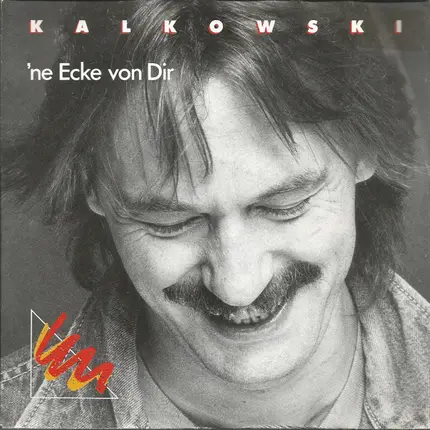 Kalle Kalkowski - 'Ne Ecke Von Dir