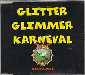 Kalle - Glitter Glimmer Karneval