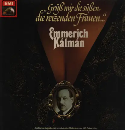Kálmán - Grüß' Mir Die Süßen, Die Reizenden Frauen
