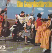 Emmerich Kalman  - Die Csardasfürstin