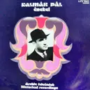 LP - Kalmár Pál - Kalmár Pál Énekel (Archív Felvételek - Historical Recordings)